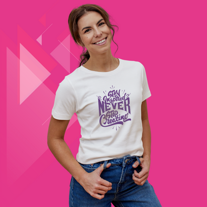 "Stay Inspired and Create with Our Women's 'Never Stop Creating' Printed White T-Shirt"